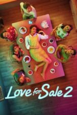 Nonton Film Love for Sale 2 (2019) Terbaru