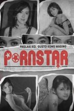 Nonton Film Paglaki Ko, Gusto Kong Maging Pornstar (2021) Terbaru