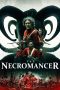 Nonton Film The Necromancer (2018) Terbaru