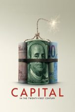 Nonton Film Capital in the Twenty-First Century (2019) Terbaru