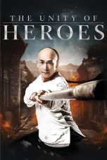 Nonton Film The Unity of Heroes (2018) Terbaru