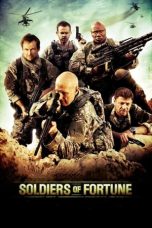 Nonton Film Soldiers of Fortune (2012) Terbaru