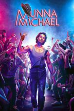 Nonton Film Munna Michael (2017) Terbaru