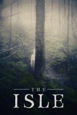 Nonton Film The Isle (2019) Terbaru