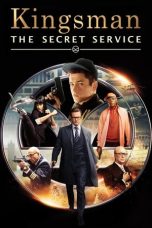 Nonton Film Kingsman: The Secret Service (2014) Terbaru