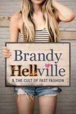 Nonton Film Brandy Hellville & the Cult of Fast Fashion (2024) Terbaru