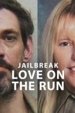 Nonton Film Jailbreak: Love on the Run (2024) Terbaru