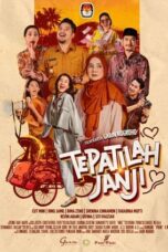 Nonton Film Tepatilah Janji (2024) Terbaru